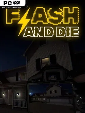 FLASH AND DIE