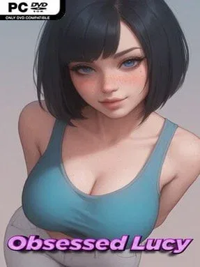 Obsessed Lucy (Uncensored)