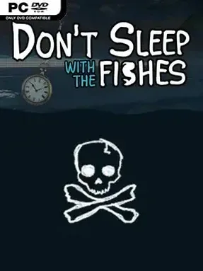 Don’t Sleep With The Fishes (v1.1.1)