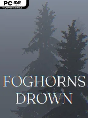 Foghorns Drown