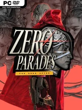 ZERO PARADES: For Dead Spies (v1.1.39447)