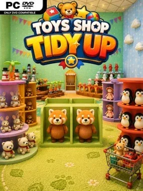 Toy Shop Tidy Up (v2026.08.09)