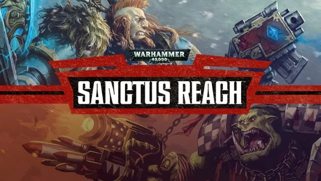 Warhammer ,: Sanctus Reach Free Download
