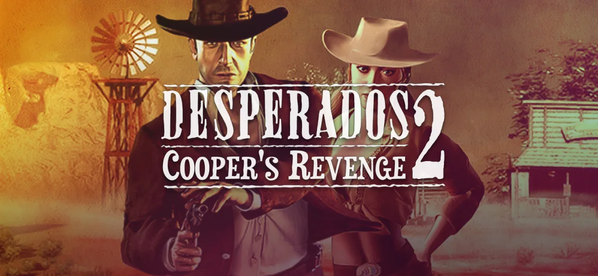Desperados 2: Cooper’s Revenge Free Download