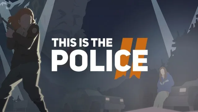 This Is the Police 2 Free Download