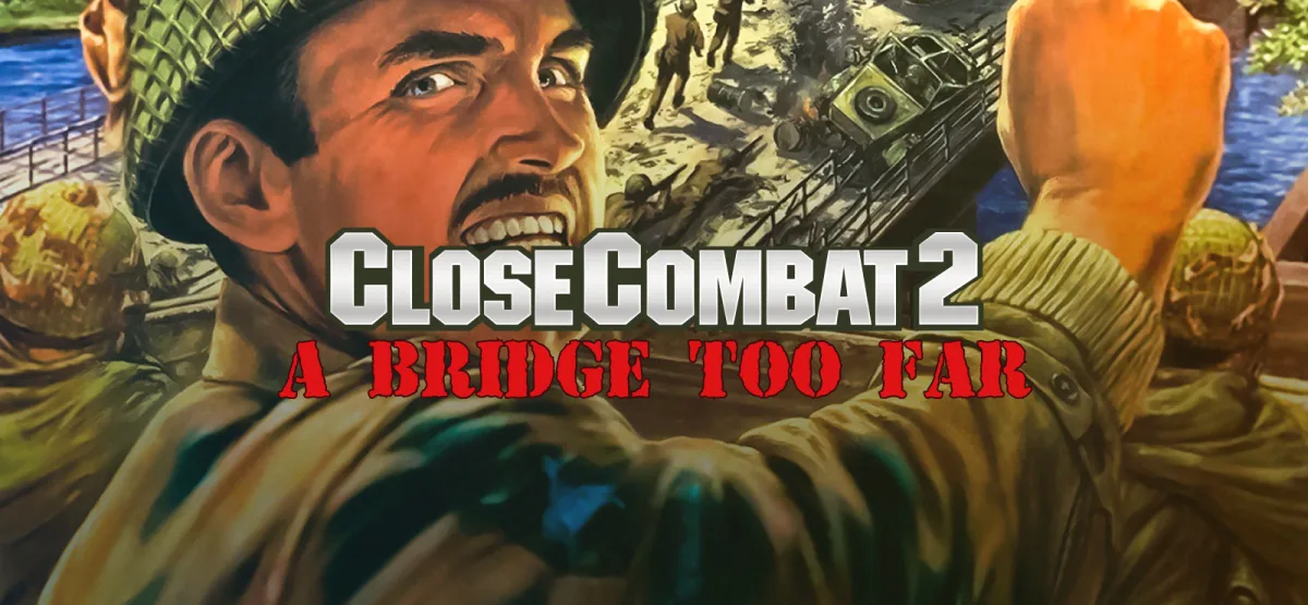 Close Combat 2: A Bridge Too Far Free Download