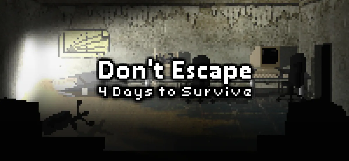 Don’t Escape: 4 Days to Survive Free Download