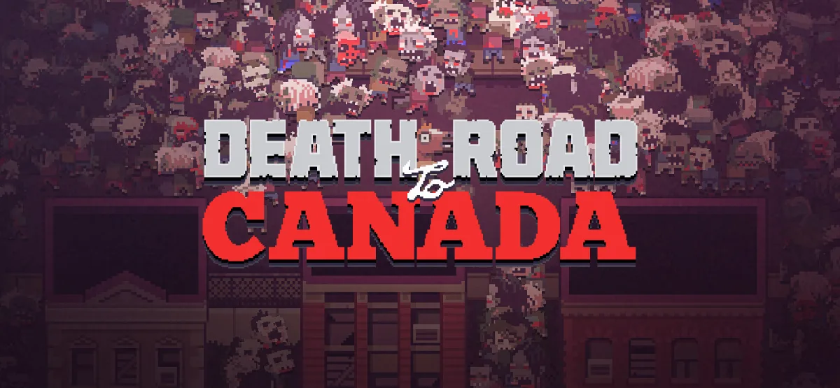 Death Road to Canada Free Download