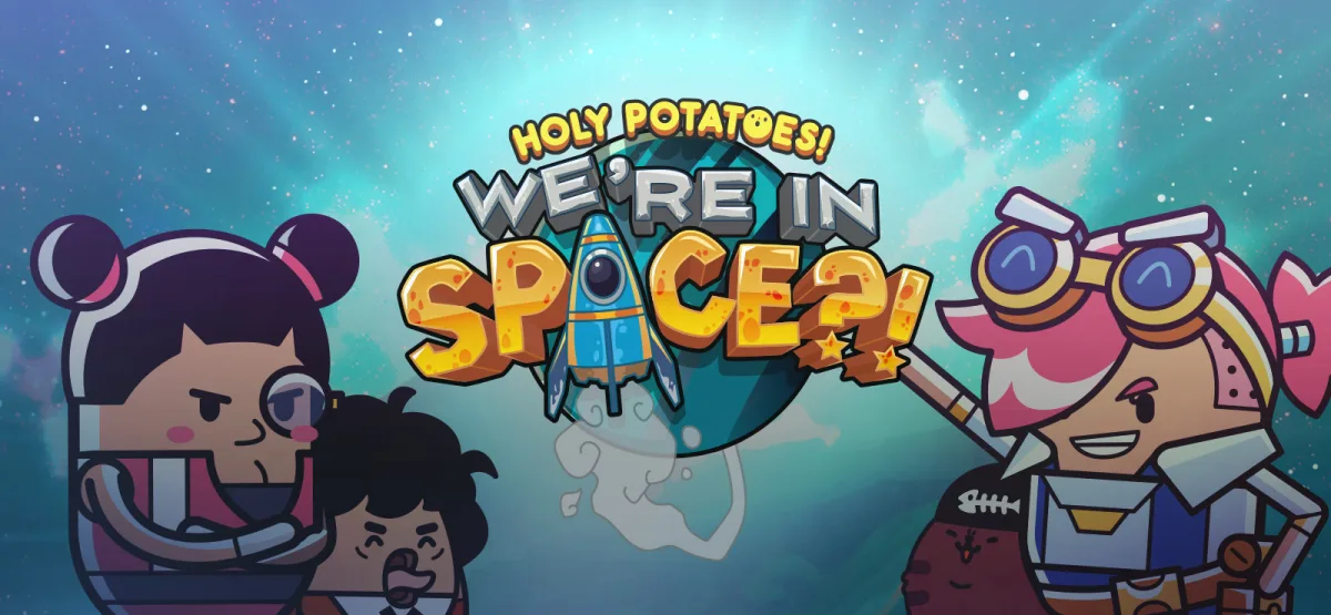 Holy Potatoes! We’re in Space?! Free Download
